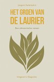 Het Groen van de Laurier (eBook, ePUB)