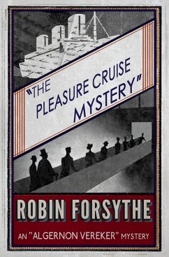 The Pleasure Cruise Mystery (eBook, ePUB) - Forsythe, Robin