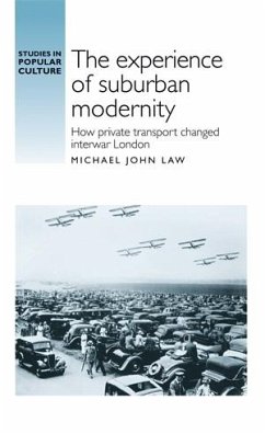The experience of suburban modernity (eBook, ePUB) - Law, Michael