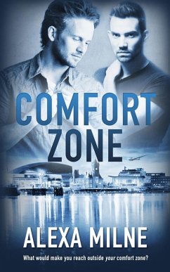 Comfort Zone (eBook, ePUB) - Milne, Alexa