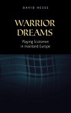 Warrior dreams (eBook, ePUB)