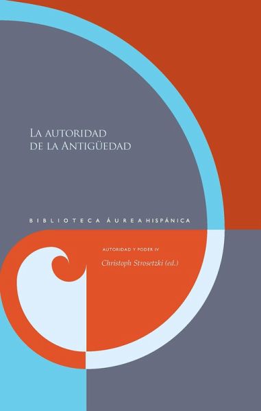 La autoridad de la Antigüedad (eBook, ePUB)