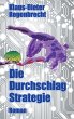 Die Durchschlag-Strategie - Bild 1
