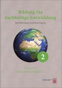 Bildung für nachhaltige Entwicklung - Michelsen, Gerd; Fischer, Daniel
