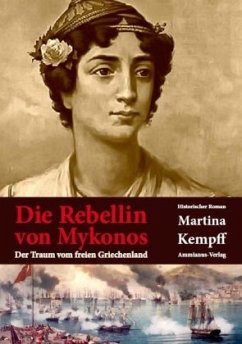 Die Rebellin von Mykonos - Kempff, Martina