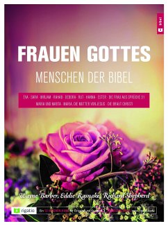 Frauen Gottes - Wayne Barber, Eddie Rasnake, Richard Shepherd