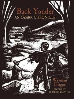 Back Yonder (eBook, ePUB) - Charles Wayman Hogue, Hogue