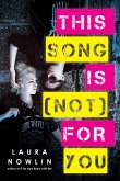 This Song Is (Not) For You (eBook, ePUB)