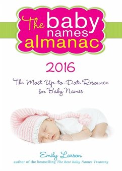 2016 Baby Names Almanac (eBook, ePUB) - Larson, Emily