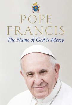 The Name of God is Mercy (eBook, ePUB) - Francis, Pope