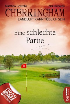 Eine schlechte Partie / Cherringham Bd.23 (eBook, ePUB) - Costello, Matthew; Richards, Neil