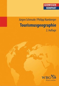Tourismusgeographie (eBook, PDF) - Schmude, Jürgen; Namberger, Philipp