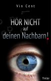 Hör nicht auf deinen Nachbarn! (eBook, ePUB)