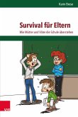 Survival für Eltern (eBook, ePUB)