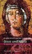 Jesus und Maria in Judentum,... - Bild 1