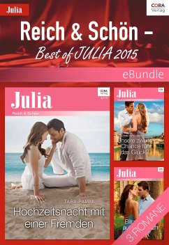 Reich & Schön - Best of Julia 2015 (eBook, ePUB) - Raye Harris, Lynn; Pammi, Tara; James, Julia