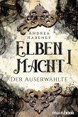 Der Auserwählte / Elbenmacht Bd.1 (eBook, ePUB)