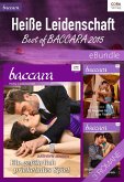 Heiße Leidenschaft - Best of Baccara 2015 (eBook, ePUB)