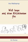 Weil Inga aus dem Kirschbaum fiel (eBook, ePUB)