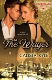 The Wager (Wagered Hearts Series, #1) (eBook, ePUB)