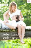 Liebe, Landluft, Leidenschaft ... (eBook, ePUB)