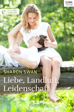 Liebe, Landluft, Leidenschaft ... (eBook, ePUB) - Swan, Sharon