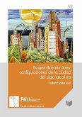 Borges-Buenos Aires: configuraciones de la ciudad del siglo XIX al XXI (eBook, ePUB)