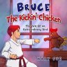 Bruce The Kickin' Chicken (The Tale Of... - Bild 1