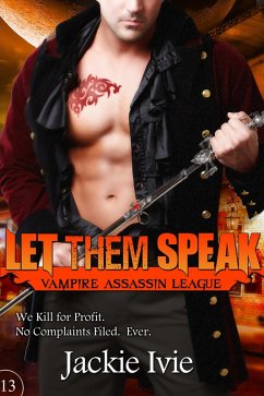 Cover Let Them Speak (Vampire Assassin League, #13) (eBook, ePUB)