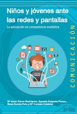 Niños y jóvenes ante las redes y pantallas (eBook, ePUB)