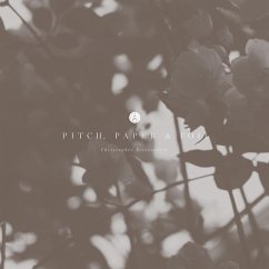 Pitch,Paper & Foil - Bissonnette,Christopher