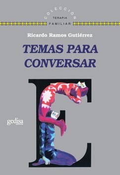 Temas para conversar (eBook, ePUB) - Ramos Gutiérrez, Ricardo