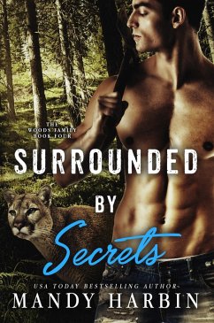 Surrounded By Secrets (Woods Family Series, #4) (eBook, ePUB) - Harbin, Mandy