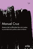 Acerca de la dificultad de vivir juntos (eBook, ePUB) Acerca de la dificultad de vivir juntos (eBook, ePUB)
