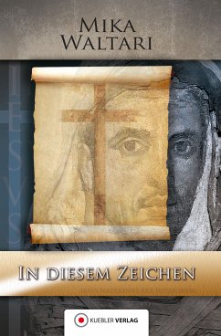 In diesem Zeichen (eBook, ePUB) - Waltari, Mika