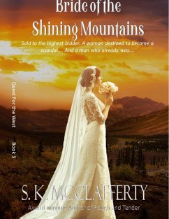 Bride of the Shining Mountains (Quest For The West, #3) (eBook, ePUB) - McClafferty, S. K.