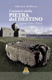 I Misteri della Pietra del Destino (fixed-layout eBook, ePUB)