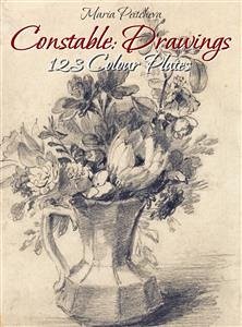 Constable: Drawings 123 Colour Plates (eBook, ePUB) - Peitcheva, Maria