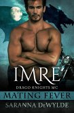 Imre: Drago Knights MC (Mating Fever) (eBook, ePUB)