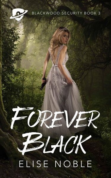 Forever Black (Blackwood Security, #3) (eBook, ePUB)