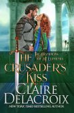 The Crusader's Kiss (The Champions of Saint Euphemia, #3) (eBook, ePUB)