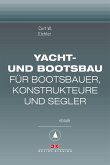 Yacht- und Bootsbau (eBook, ePUB)