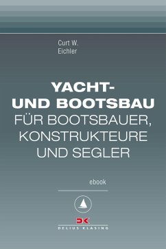 Yacht- und Bootsbau (eBook, ePUB) - Eichler, Curt W.