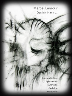 Das Ich in mir ... (eBook, ePUB) - Lamour, Marcel