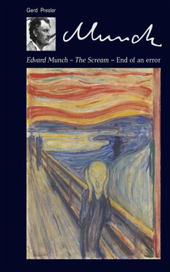 Edvard Munch - The Scream - End of an error (eBook, ePUB) - Presler, Gerd