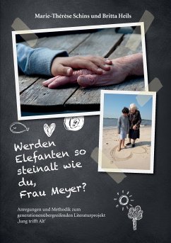 Werden Elefanten so steinalt wie du, Frau Meyer? (eBook, ePUB) - Schins, Marie-Thérèse; Heils, Britta