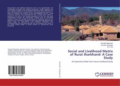 Social and Livelihood Matrix of Rural Jharkhand: A Case Study - Majumdar, Koustab;Sengupta, Arunava;Jha, B. K.