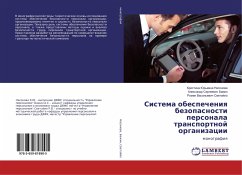 Sistema obespecheniq bezopasnosti personala transportnoj organizacii - Bazhin, Alexandr Sergeevich