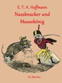 Nussknacker und Mausekönig (eBook, ePUB)