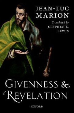 Givenness and Revelation - Marion, Jean-Luc